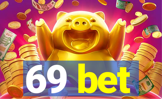 69 bet